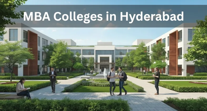 MBA Colleges in Hyderabad