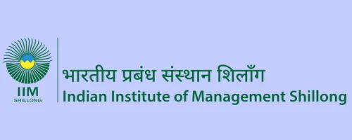 Indian Institute of Management, Shillong (IIM Shillong) - BBA College in India